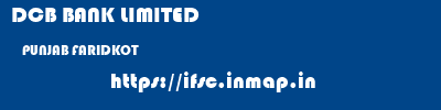 DCB BANK LIMITED  PUNJAB FARIDKOT    ifsc code